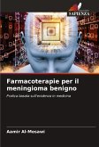 Farmacoterapie per il meningioma benigno