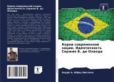 Korni sowremennoj nacii. Identichnost' Serzhio B. de Olanda Korni sowremennoj nacii. Identichnost' Serzhio B. de Olanda