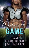 Delay of Game (Game Time Series) (eBook, ePUB) Delay of Game (Game Time Series) (eBook, ePUB)