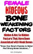 Female Hideous Bone Weakening Factors -... - Bild 1