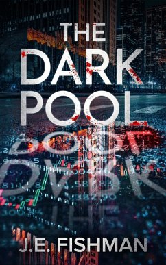 The Dark Pool (eBook, ePUB) - Fishman, J. E.