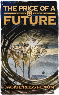 The Price of a Future (Sterling Brothers Ltd, #2) (eBook, ePUB) - Flaum, Jackie Ross