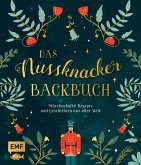 Das Nussknacker-Backbuch (eBook, ePUB)