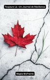 Toujours Là : Un Journal de Résilience (eBook, ePUB)