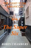 The Super Six (The Eight-Team Chronicles, #3) (eBook, ePUB) The Super Six (The Eight-Team Chronicles, #3) (eBook, ePUB)