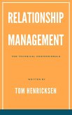 Relationship Management for Technical Professionals (eBook, ePUB)
