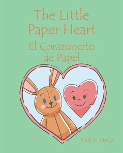 Cover The Little Paper Heart El Corazoncito de Papel (eBook, ePUB)
