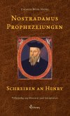 Nostradamus Prophezeiungen - Schreiben an Henry (eBook, ePUB)