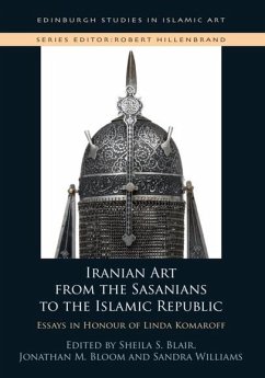 Iranian Art from the Sasanians to the Islamic Republic (eBook, ePUB)
