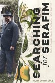 Searching for Serafim (eBook, ePUB) Searching for Serafim (eBook, ePUB)