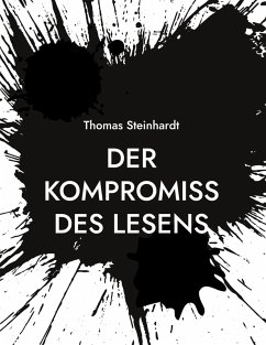 Der Kompromiss des Lesens (eBook, ePUB)