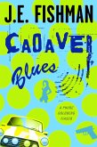 Cadaver Blues (Phuoc Goldberg Fiascos, #1) (eBook, ePUB)