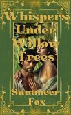 Whispers Under Willow Trees (eBook, ePUB)