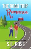 The Road Trip Romance (eBook, ePUB)