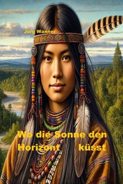 Cover Wo die Sonne den Horizont küsst (eBook, ePUB)