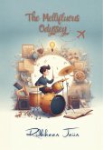 The Mellifluous Odyssey: Where Passion Meets Resilience (eBook, ePUB) The Mellifluous Odyssey: Where Passion Meets Resilience (eBook, ePUB)
