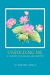 Unfolding Me A Journey of Healing and... - Bild 1