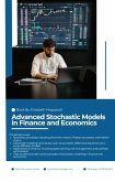 Advanced Stochastic Models in Finance and Economics (FINANCIAL ENGINEERING) (eBook, ePUB) Advanced Stochastic Models in Finance and Economics (FINANCIAL ENGINEERING) (eBook, ePUB)