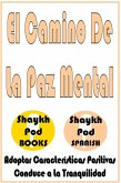 El Camino De La Paz Mental (eBook, ePUB)