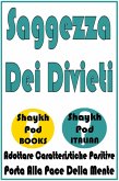 Saggezza Dei Divieti (eBook, ePUB) Saggezza Dei Divieti (eBook, ePUB)