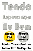 Tendo Esperança No Bem (eBook, ePUB)