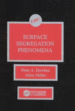 Surface Segregationphenomena (eBook, ePUB) - Dowben, Peter A.; Miller, Allen
