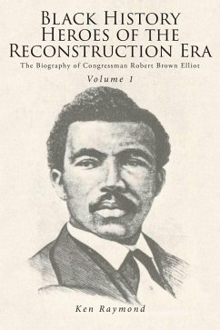 Cover Black History Heroes of the Reconstruction Era (eBook, ePUB)