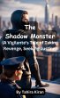 The Shadow Monster (A Vigilante's Tale... - Bild 1