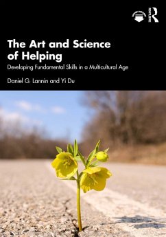 The Art and Science of Helping (eBook, ePUB) - Lannin, Daniel G.; Du, Yi