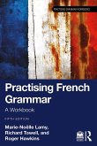 Practising French Grammar (eBook, PDF) Practising French Grammar (eBook, PDF)