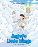 Angel's Little Wings (eBook, ePUB) Angel's Little Wings (eBook, ePUB)