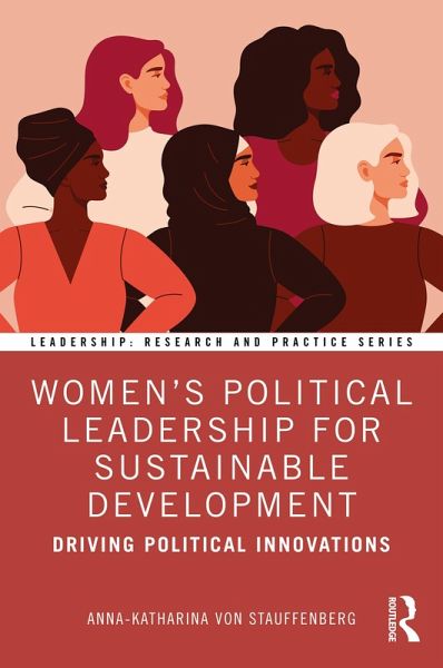 Women's Political Leadership for Sustainable Development (eBook, ePUB) Women's Political Leadership for Sustainable Development (eBook, ePUB)