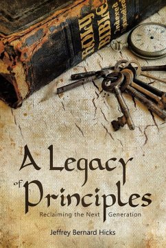 A Legacy of Principles A Legacy of Principles