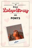 Eine Liebeserklärung an Ponys