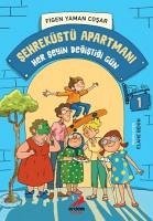 Sehreküstü Apartmani Her Seyin Degistigi Gün - Yaman Cosar, Figen