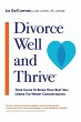 Divorce Well and Thrive ® - Bild 1
