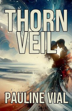 Thorn Veil - Vial, Pauline