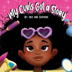 My Curls Got A Story - Michel, Rasheedah; Michel, Jada