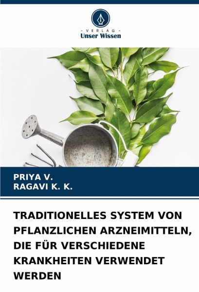 TRADITIONELLES SYSTEM VON PFLANZLICHEN ARZNEIMITTELN, DIE FÜR VERSCHIEDENE KRANKHEITEN VERWENDET WERDEN