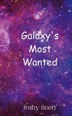 Galaxy's Most Wanted Galaxy's Most Wanted
