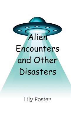 Cover Alien Encounters and Other Disasters