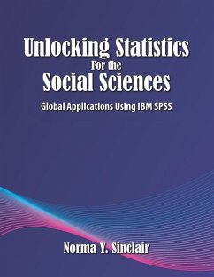 Unlocking Statistics for the Social Sciences - Sinclair, Norma Y