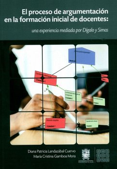 El proceso de argumentación en la formación inicial de docentes (eBook, ePUB) - Landazábal Cuervo, Diana Patricia; Mora, María Cristina Gamboa