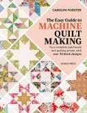 The Easy Guide Machine Quiltmaking The Easy Guide Machine Quiltmaking