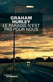 Le Paradis N Est Pas Pour Nous