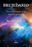 Brujedario. Primer Diccionario de las Tejedoras de Palabras