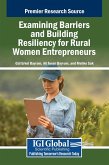 Examining Barriers and Building Resiliency for Rural Women Entrepreneurs