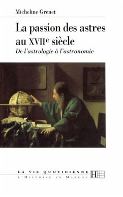 Cover La passion des astres au XVIIe siècle