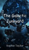 The Galactic Junkyard The Galactic Junkyard