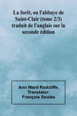 La forêt, ou l'abbaye de Saint-Clair (tome 2/3); traduit de l'anglais sur la seconde édition